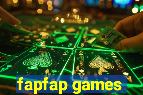 fapfap games